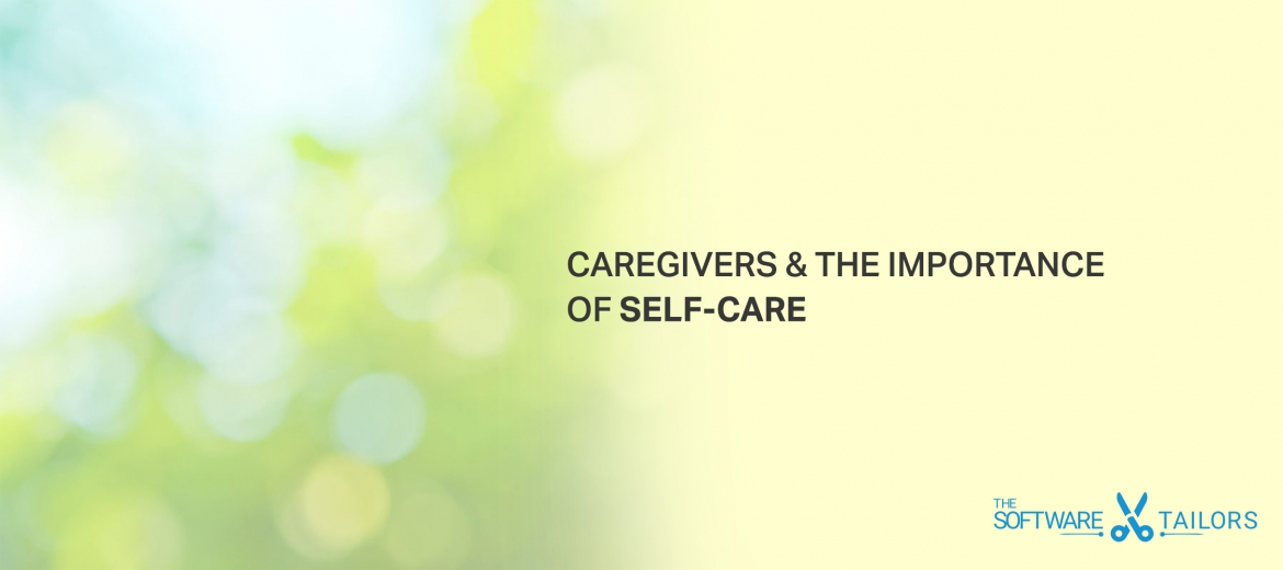 Caregivers & the importance of self-care